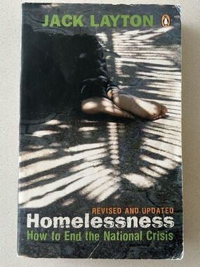 Homelessness: How to End the National Crisis by Jack Layton